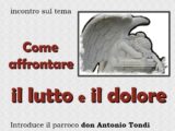 “Come affrontare il lutto e il dolore”: questa sera (23 aprile, ore 19.30) presso la Parrocchia Cristo Re