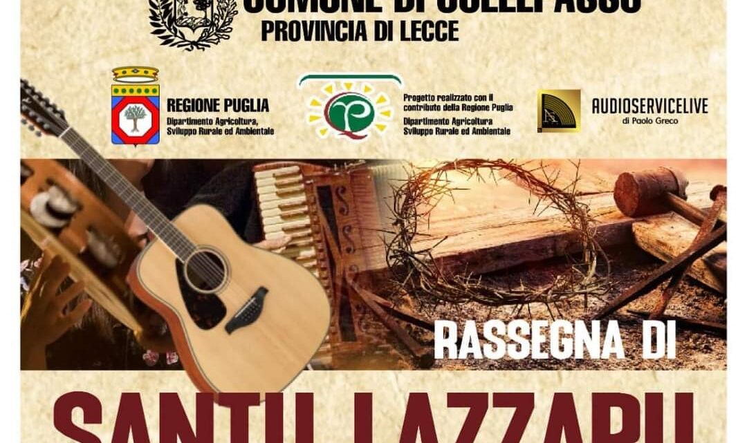 “Rassegna di Santu Lazzaru” a Collepasso in piazza Dante (sabato 23 marzo, ore 20.30) “Rassegna di Santu Lazzaru” a Collepasso in piazza Dante (sabato 23 marzo, ore 20.30)