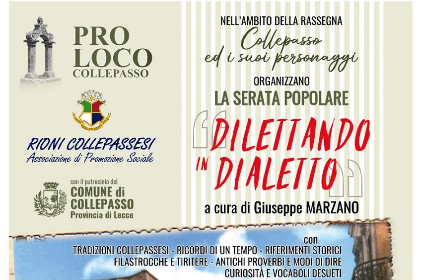 “Dilettando in Dialetto” con l’ins. Giuseppe Marzano (25 agosto, ore 20, Palazzo Baronale) “Dilettando in Dialetto” con l’ins. Giuseppe Marzano (25 agosto, ore 20, Palazzo Baronale)