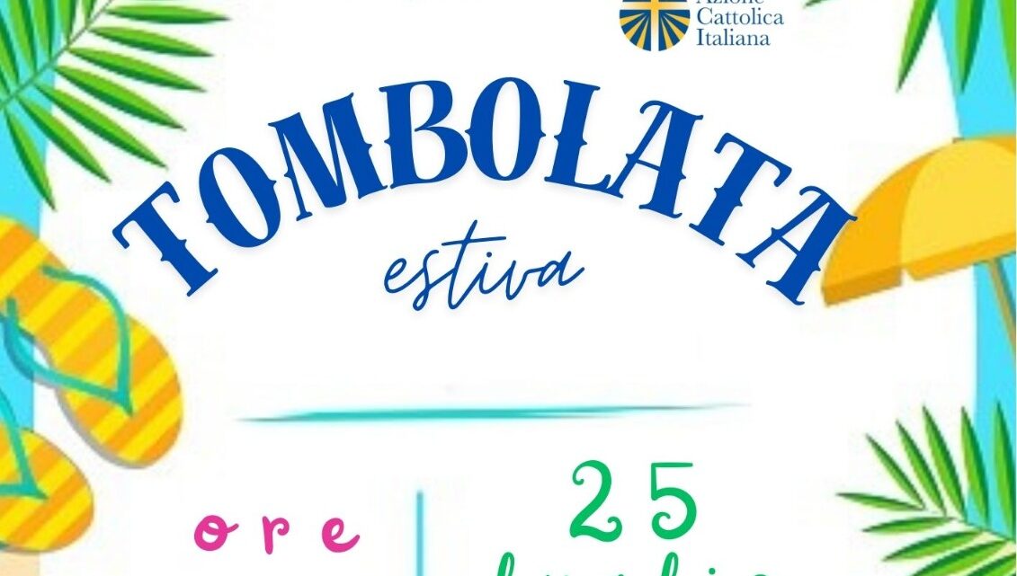 “Tombolata estiva” presso la Parrocchia Cristo Re (giovedì 25 luglio, ore 21) “Tombolata estiva” presso la Parrocchia Cristo Re (giovedì 25 luglio, ore 21)