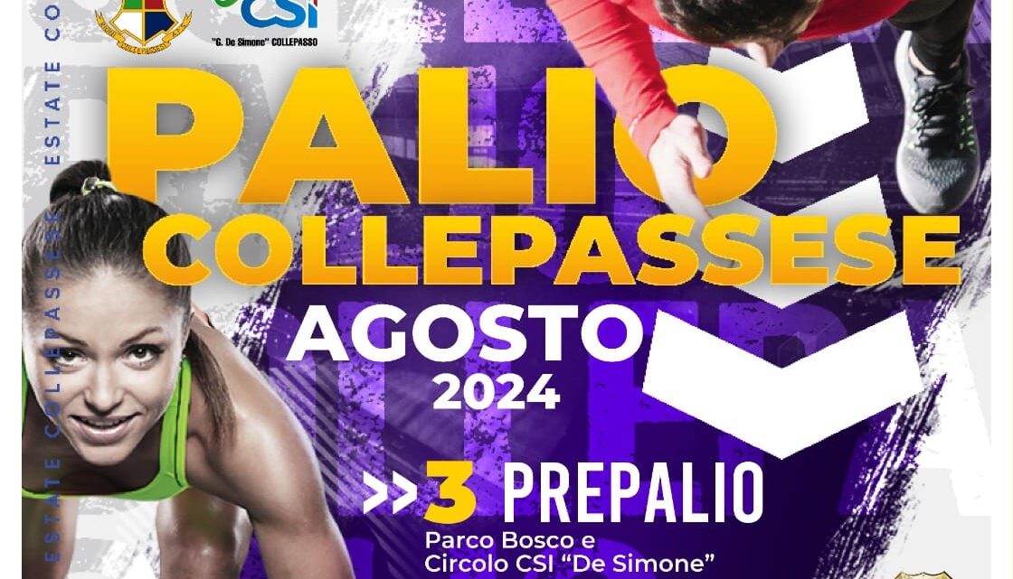 XXIV Palio Collepassese dal 3 all’11 agosto XXIV Palio Collepassese dal 3 all’11 agosto