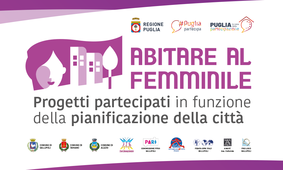 “Abitare al femminile”: Gallipoli capofila del progetto che coinvolge le donne “Abitare al femminile”: Gallipoli capofila del progetto che coinvolge le donne
