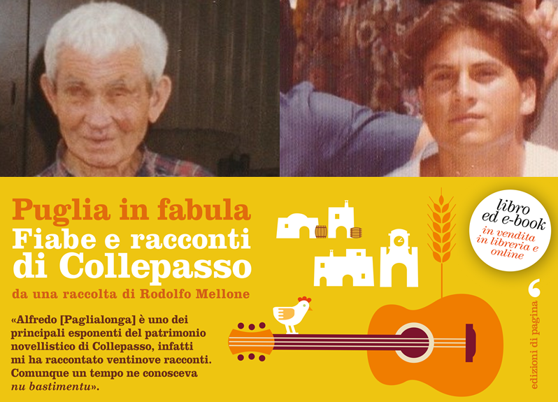Presentazione di “Fiabe e racconti di Collepasso da una raccolta di Rodolfo Mellone” (14 novembre, ore 19, Biblioteca comunale) Presentazione di “Fiabe e racconti di Collepasso da una raccolta di Rodolfo Mellone” (14 novembre, ore 19, Biblioteca comunale)