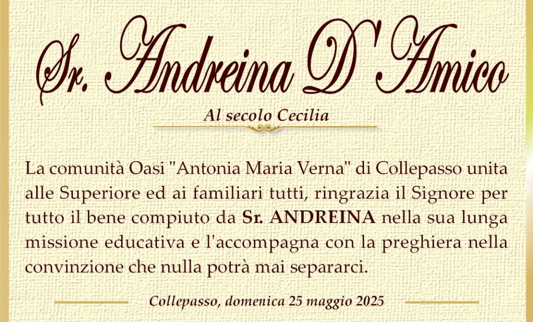 È morta Sr. Andreina D’Amico È morta Sr. Andreina D’Amico