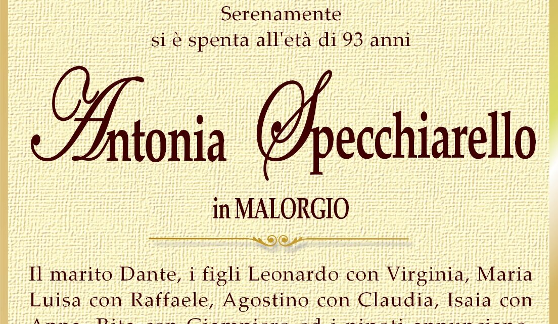 È morta Antonia Specchiarello in Malorgio È morta Antonia Specchiarello in Malorgio