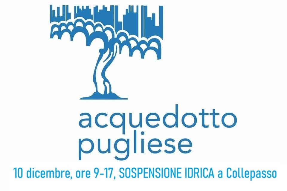 Martedì 10 dicembre, ore 9-17, sospensione idrica nell’abitato e nella Zona Industriale di Collepasso Martedì 10 dicembre, ore 9-17, sospensione idrica nell’abitato e nella Zona Industriale di Collepasso