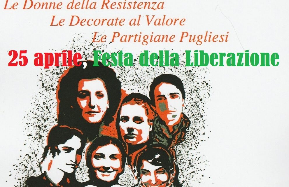 25 aprile, 76° anniversario della Liberazione: le Donne della Resistenza 25 aprile, 76° anniversario della Liberazione: le Donne della Resistenza