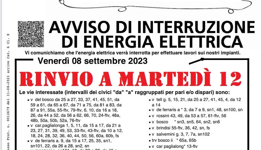 Revocata l’interruzione di energia elettrica prevista per l’8 settembre: è stata spostata al 12 settembre Revocata l’interruzione di energia elettrica prevista per l’8 settembre: è stata spostata al 12 settembre