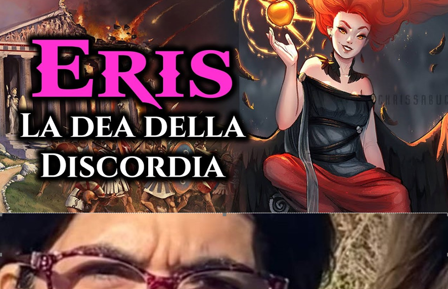 Eris, la dea della Discordia che amministra con Hybris… ma un po’ di ritegno e vergogna, mai?!? Eris, la dea della Discordia che amministra con Hybris… ma un po’ di ritegno e vergogna, mai?!?