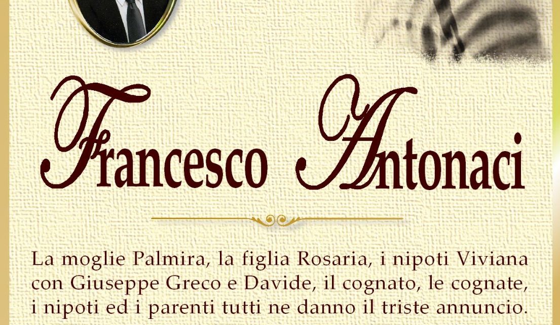 E’ morto Francesco Antonaci E’ morto Francesco Antonaci