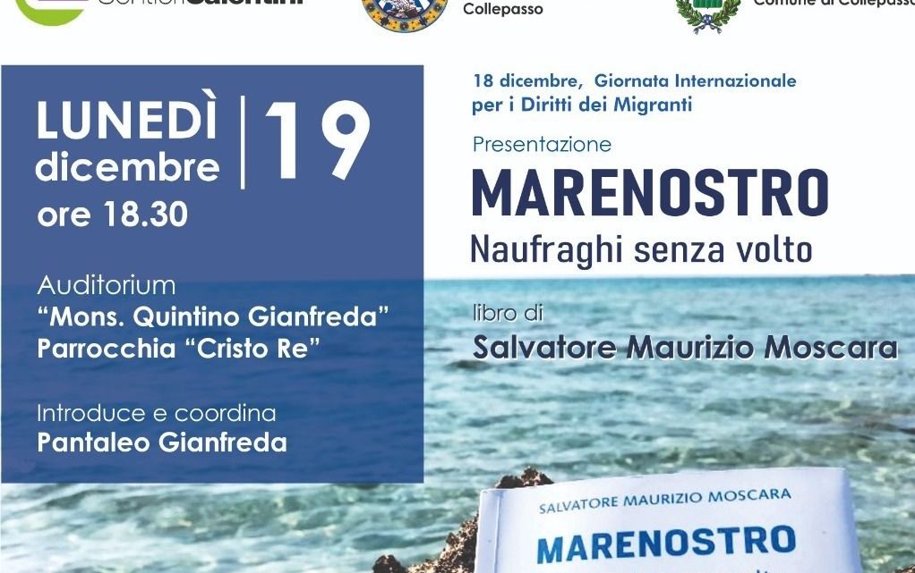 “Marenostro. Naufraghi senza volto”: presentazione del libro di Maurizio Moscara (19 dicembre, ore 18.30, Auditorium Chiesa “Cristo Re”) “Marenostro. Naufraghi senza volto”: presentazione del libro di Maurizio Moscara (19 dicembre, ore 18.30, Auditorium Chiesa “Cristo Re”)