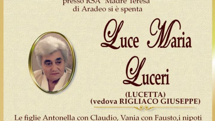 È morta Luce Maria Luceri, ved. Rigliaco