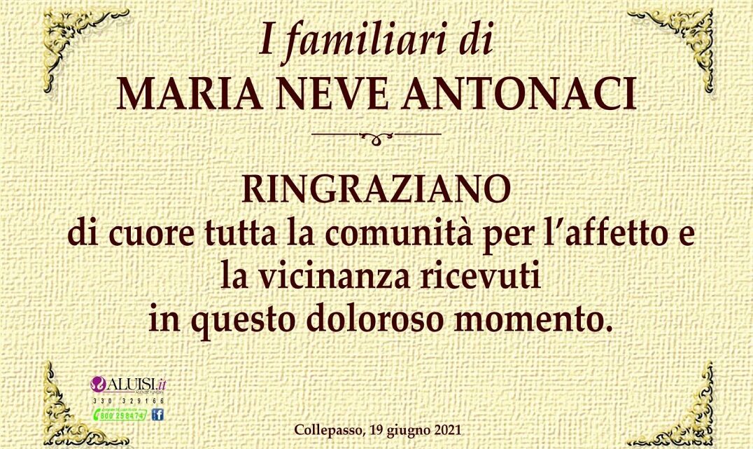 Figli e familiari di Maria Neve Antonaci ringraziano Figli e familiari di Maria Neve Antonaci ringraziano