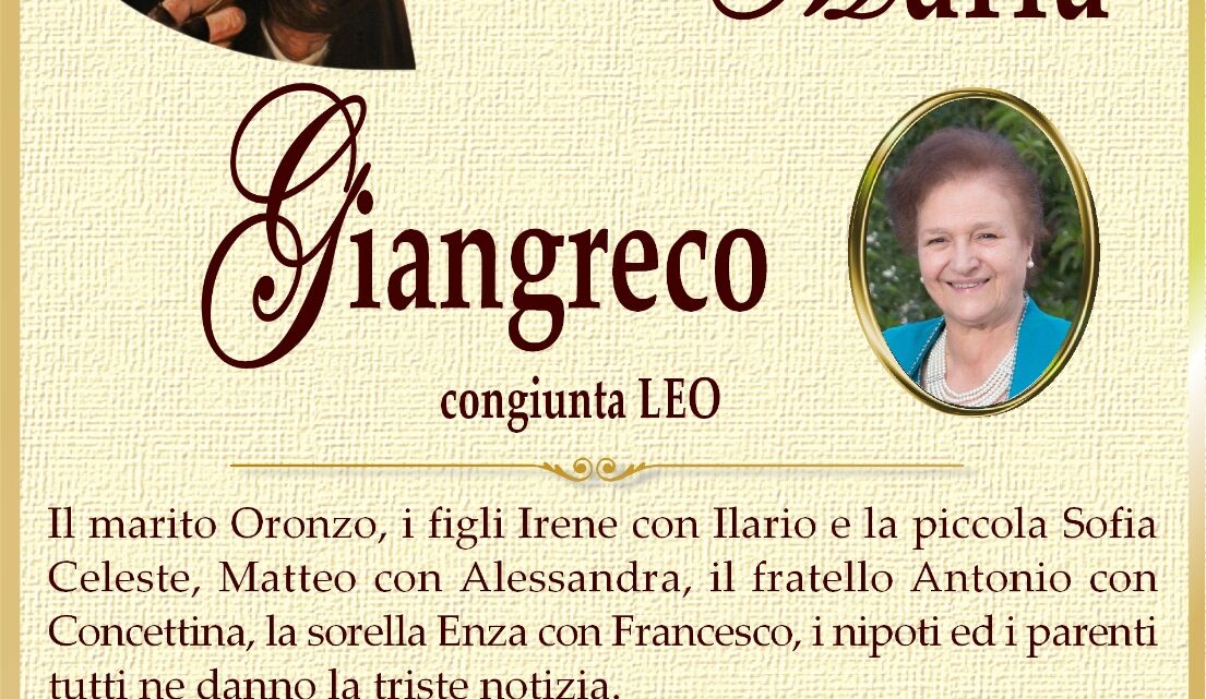E’ morta Maria Giangreco in Leo E’ morta Maria Giangreco in Leo