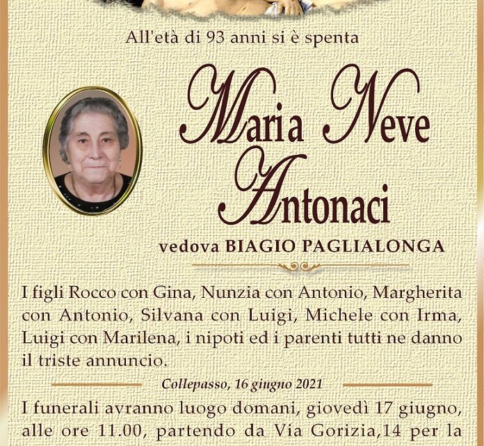 È morta Maria Neve Antonaci, ved. Paglialonga È morta Maria Neve Antonaci, ved. Paglialonga