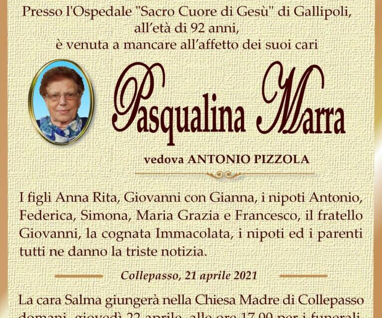 È morta Pasqualina Marra, ved. Pizzola