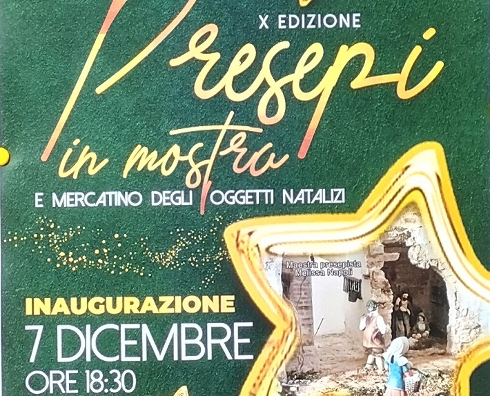 Inaugurazione X edizione “Presepi in mostra e mercatino degli oggetti natalizi” (7 dicembre, ore 18.30, Palazzo Baronale) Inaugurazione X edizione “Presepi in mostra e mercatino degli oggetti natalizi” (7 dicembre, ore 18.30, Palazzo Baronale)