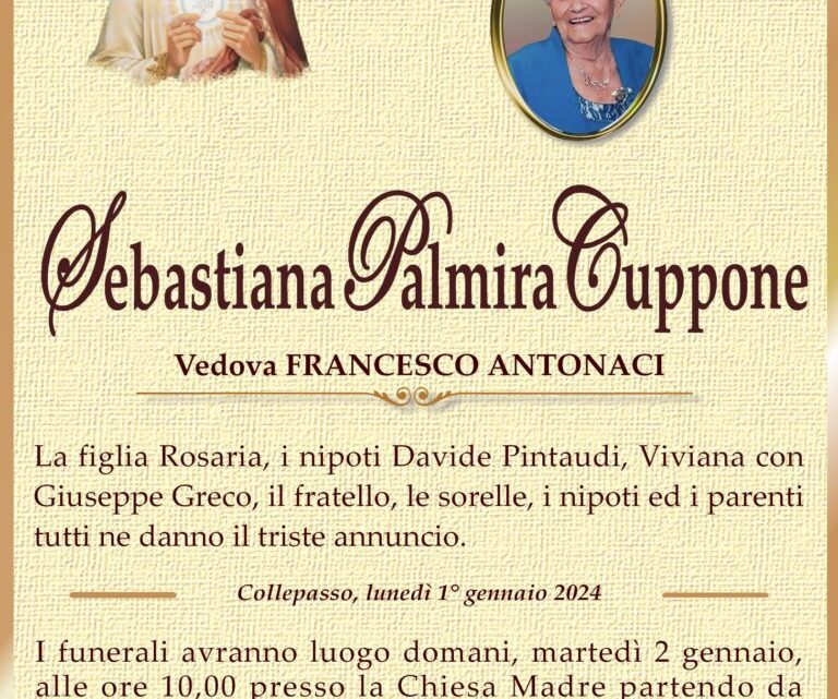 È morta Sebastiana Palmira Cuppone, ved. Antonaci È morta Sebastiana Palmira Cuppone, ved. Antonaci