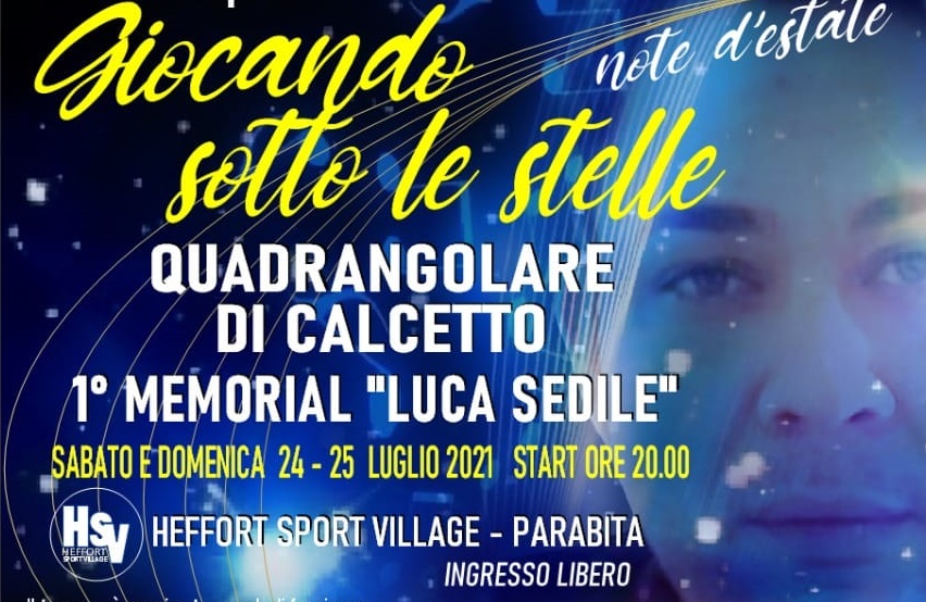 Torneo Calcetto Fidas “1° Memorial Luca Sedile”, 24-25 luglio, Heffort Sport Village Torneo Calcetto Fidas “1° Memorial Luca Sedile”, 24-25 luglio, Heffort Sport Village