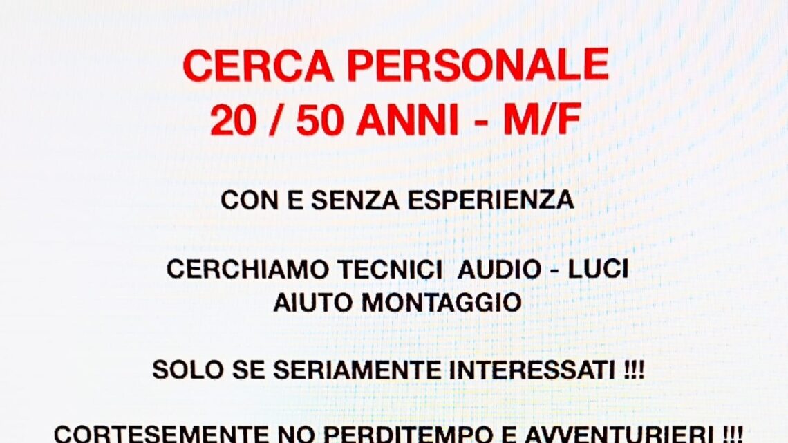 Azienda operante nel settore dello spettacolo cerca personale Azienda operante nel settore dello spettacolo cerca personale