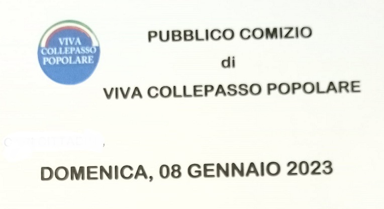 Comizio del Gruppo di opposizione “Viva Collepasso Popolare” (8 gennaio, ore 17, Largo Municipio) Comizio del Gruppo di opposizione “Viva Collepasso Popolare” (8 gennaio, ore 17, Largo Municipio)