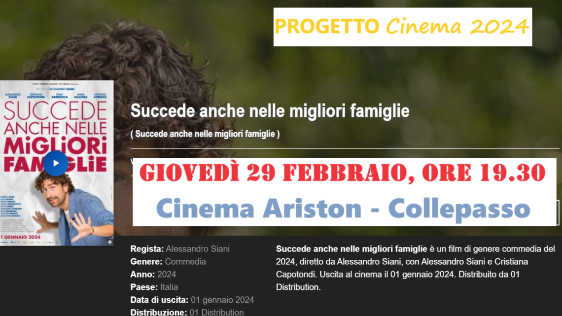 Progetto Cinema 2024: Serata di solidarietà con “Succede anche nelle migliori famiglie” di Alessandro Siani (29 febbraio, ore 19.30, Cinema Ariston) Progetto Cinema 2024: Serata di solidarietà con “Succede anche nelle migliori famiglie” di Alessandro Siani (29 febbraio, ore 19.30, Cinema Ariston)