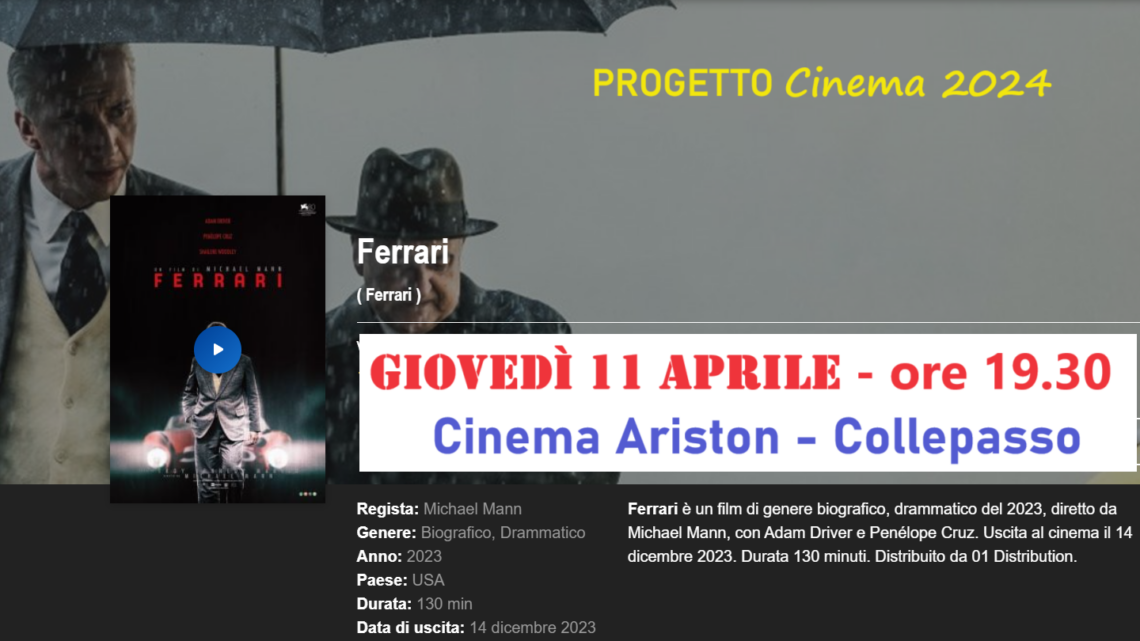 “Progetto Cinema 2024” chiude con “Ferrari” di Michael Mann (11 aprile, ore 19.30, Cinema Ariston) “Progetto Cinema 2024” chiude con “Ferrari” di Michael Mann (11 aprile, ore 19.30, Cinema Ariston)