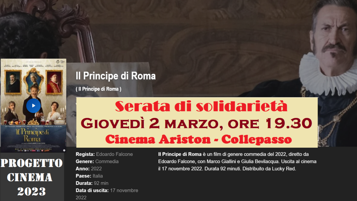 Progetto Cinema 2023: “Il Principe di Roma” di Edoardo Falcone (2 marzo, ore 19.30, Cinema Ariston) Progetto Cinema 2023: “Il Principe di Roma” di Edoardo Falcone (2 marzo, ore 19.30, Cinema Ariston)