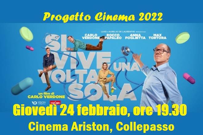 Progetto Cinema 2022: “Si vive una volta sola” di C. Verdone (24 febbraio, ore 19.30, cinema Ariston) Progetto Cinema 2022: “Si vive una volta sola” di C. Verdone (24 febbraio, ore 19.30, cinema Ariston)