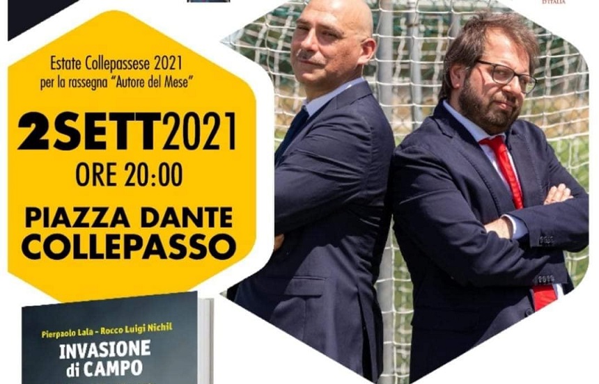 “Invasione di campo” di Lala e Nichil: presentazione libro e squallido “uso” elettoralistico (2 settembre, ore 20, piazza Dante) “Invasione di campo” di Lala e Nichil: presentazione libro e squallido “uso” elettoralistico (2 settembre, ore 20, piazza Dante)